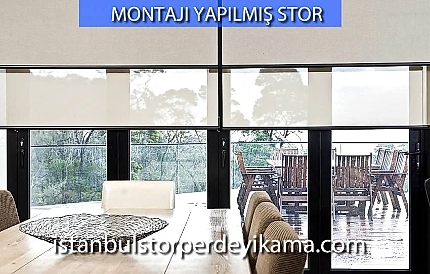 Montajı yapılmış stor